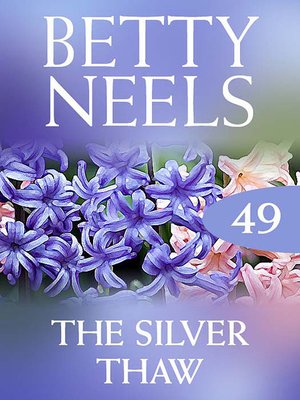 cover image of The Silver Thaw (Betty Neels Collection)
